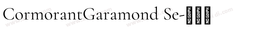 CormorantGaramond Se字体转换